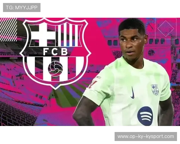 巴萨曼联开谈买断拉什福德！破门获全场起立鼓掌致敬，14场6球7助